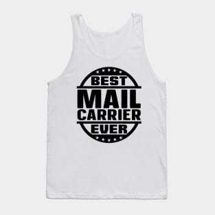 Best Mail Carrier Ever Tank Top